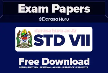 MSALALA DC Standard Seven Mock Examination April 2024, KIGAMBONI MC Standard Seven Mock Examination March 2024, DAR ES SALAAM JIJI Standard Seven Assessment Exams April 2024, TEMEKE MC Standard Seven NEW Format Mock Examination 2024, KILIMANJARO Standard Seven Regional Mock Examinations 2024, Kigamboni Standard Seven Mock II Exams July 2024, DAR ES SALAAM Standard VII Pre-National Exams 2024, Moshi MC Pre- Mock Examination For Standard Seven April 2025, Ubungo MC Standard Seven Ward Mock Exams March 2025, Mabibo Ubungo DSM Stndard Seven Mock Exams Feb 2025, Chemba DC Standard Seven(Darasa la Saba) Monthly Test 2025 with Marking Schemes, Dodoma Standard Seven(Darasa la Saba) Exams January 2025 - English and Kiswahili Medium, Standard Seven Joint Mock Examinations 2024 Dar es Salaam, Dodoma, Iringa, Morogoro, Tanga and Singida, Southern Highlands Standard Seven Mock Examinations 2024, Mwanza CC Standard Seven Mock Examinations 2024, KILIMANJARO Standard Seven Regional Mock Examinations 2024, KIGOMA Standard Seven Regional Mock Examination 2024, BIHARAMULO DC Standard Seven Mock Examination 2024, MROGORO And IRINGA Standard Seven Joint Mock Examination 2024, TEMEKE DSM Standard Seven Mock Examinations 2024