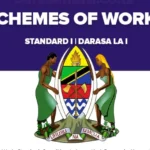 Numeracy Schemes of Work STD I 2026, Schemes of Work Standard One - Maazimio, Schemes of Work Standard One Darasa la Kwanza, Schemes of Work Standard One 2025