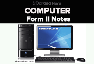 Computer For Form Two Complete Notes
