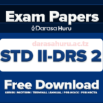 Standard Two Exams (Mitihani ya Darasa La Pili) 2025, TANGA Region Standard Two New Format Evaluation Exams February 2025, PENTA Standard Two Monthly Exams January 2025, Mbeya Standard Two Regional Assessment Exams February, 2025, PENTA Standard Two Monthly Exams January 2025, TANGA Standard Two New Format Evaluation Exams February 2025, Exams STD II Darasa la 2