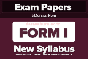 Form One Exams 2025 New Syllabus All Subjects