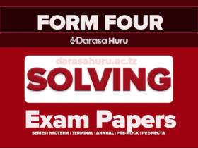 RUVUMA Form Four Regional Pre - Mock Examination With Marking Schemes April 2024, Luqman Islamic Seminary Form Four Round II Special Examination 2024, Dar es Salaam Kinondoni Form Four Pre-Mock Exams With Marking Scheme 2024, Form Four Zonal Mock Examination 2024 - Southern Highlands Katavi, Mbeya, Njombe, Rukwa, Rvuma and Songwe, OHONGSS-T Form Four Mock Exams With Marking Schemes 2023 Free Download - Mwanza And Kigoma, Together We Can Form Four Pre National Joint Exams With Marking Schemes 2023 Free Download, CHALINZE DISTRICT Form Four Pre - Mock Syndicate Examination March 2024, TANGANYIKA DC Form Four Pre-Mock Joint Examinations March 2024, Njombe Town Council Form Four Pre-Mock Examination 2024 - All Subjects, Shinyanga DC Form Four Joint Midterm Exams With Marking Schemes March 2024 – All Subjects, Tanga Form Four Pre-Mock Exam April 2025