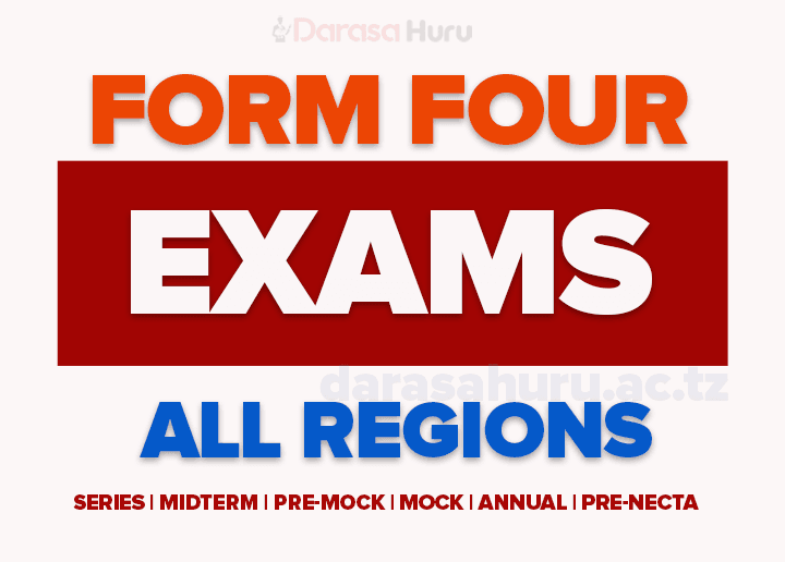Form Four Mock And Pre NECTA Exams 2025 - All Regions