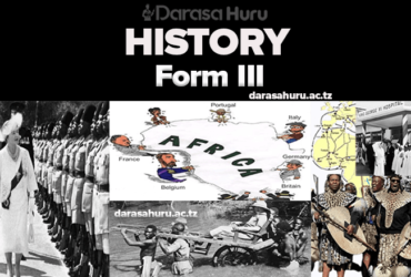 HISTORY STUDY FORM III - Darasa Huru, History Notes For Form Three - All Topics, AFRICAN RESISTANCE AGANST THE IMPOSITION OF COLONIAL RULE, ESTABLISHMENT OF COLONIAL RULE/CONTROL IN AFRICA, BERLIN CONFERENCE, THE SCRAMBLE FOR AND PARTITION OF AFRICA, Colonial Social Services, Colonial Economy , Colonial Administrative Systems, Establishment Of Colonialism
