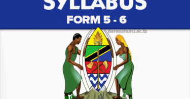 Syllabus For Advanced Level Form 5 and 6, Geography Syllabus For Advanced Level Form 5 and 6 PDF, French Language Syllabus For Advanced Level Form 5 and 6 PDF, Food and Human Nutrition Syllabus For Advanced Level Form 5 and 6 PDF, Fine Art Syllabus For Advanced Level Form 5 and 6 PDF, Fasihi ya Kiswahili Syllabus For Advanced Level Form 5 and 6 PDF, Elimu ya Dini ya Kiislamu Syllabus For Advanced Level Form 5 and 6 PDF, Economics Syllabus For Advanced Level Form 5 and 6 PDF, Computer Science Syllabus For Advanced Level Form 5 and 6 PDF, Divinity Syllabus For Advanced Level Form 5 and 6 PDF, It provides information that will enable teachers to effectively plan their teaching process, Computer Science For Advanced Level Form 5 and 6 PDF, History Syllabus For Advanced Level Form 5 and 6 PDF, Chinese Language Syllabus For Advanced Level Form 5 and 6 PDF, Chemistry Syllabus For Advanced Level Form 5 and 6 PDF, Business Studies Syllabus For Advanced Level Form 5 and 6 PDF, Biology Syllabus For Advanced Level Form 5 and 6 PDF, Basic Applied Mathematics (BAM) Syllabus For Advanced Level Form 5 and 6 PDF, Agriculture Syllabus For Advanced Level Form 5 and 6 PDF, Accountancy Syllabus For Advanced Level Form 5 and 6 PDF, Academic Communication Syllabus For Advanced Level Form 5 and 6 PDF