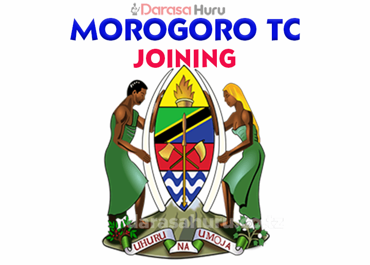 Morogoro Teachers College Joining Instruction