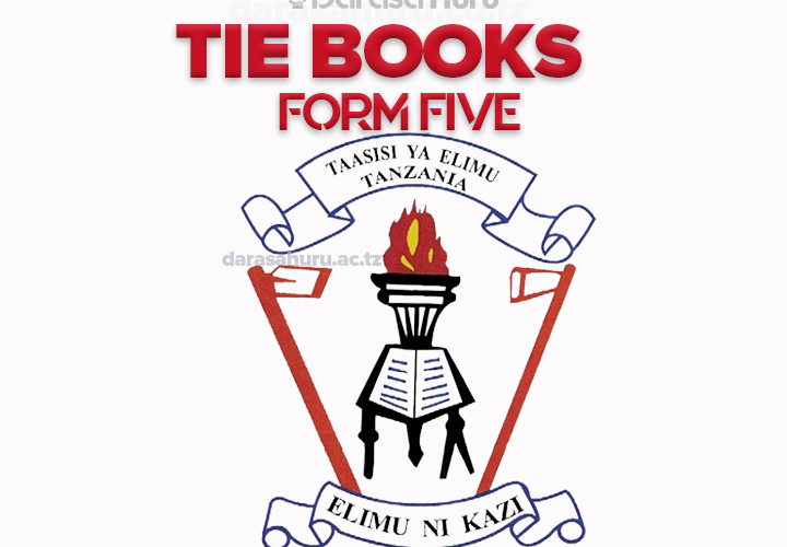Physics Teachers Guide TIE Book Form Five, Literature in English TIE Book Form Five PDF, Kiswahili TIE Book Form Five PDF, Historia ya Tanzania na Maadili TIE Book Form Five PDF, Academic Communication TIE Book Form Five, Literature in English TIE BOOK Form Five PDF, TIE BOOK Literature in English Form Five, Fasihi ya Kiswahili TIE Book Form Five New Syllabus, English TIE Book Form Five New Syllabus Download PDF, Elimu ya Dini ya Kiislamu EDK TIE Book Form Five New Syllabus Download PDF, Divinity TIE Book Form Five New Syllabus Download PDF, Computer Science TIE Book Form Five New Syllabus Download PDF, Chinese TIE Book Form Five New Syllabus Download PDF, Theatre Arts TIE Book Form Five New Syllabus, Theatre Arts TIE Book Form Five New Syllabus, Business Studies TIE Book Form Five New Syllabus Download PDF, Biology TIE Book Form Five New Syllabus, Biology TIE Book Form Five New Syllabus, Biology TIE Book Form Five New Syllabus, Arabic TIE Book Form Five New Syllabus Download PDF, Accountancy TIE Book Form Five Download PDF, Academic Communication TIE Book, Download TIE Book Form Five PDF All Subjects, Physics TIE Book Form Five, Microeconomics TIE Book Form Five and Six, Microeconomics TIE Book Form Five, History TIE Book Form Five, Download English TIE Book Form Five PDF, Biology TIE Book Form Five PDF, Agriculture TIE Book Form Five PDF, Advanced Mathematics TIE Book Form Five, TIE Books Form V (Five)