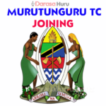 Murutunguru Teachers College Mwanza-Chuo cha Ualimu Murutunguru, Murutunguru Teachers College, Murutunguru Teachers College Joining Instruction