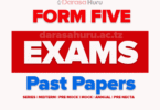 Terminal Exams Form Five 2024 Kilimanjaro With Marking Schemes , Form Five Joint Annual Examination 2023 With Marking Schemes Southern Zone-Lindi na Mtwara, Form Five Annual Examinations 2025 Kilimanjaro Region