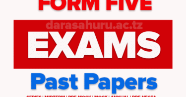 IRINGA Form Five Annual Exams 2025 All Subjects, Terminal Exams Form Five 2024 Kilimanjaro With Marking Schemes , Form Five Joint Annual Examination 2023 With Marking Schemes Southern Zone-Lindi na Mtwara, Form Five Annual Examinations 2025 Kilimanjaro Region