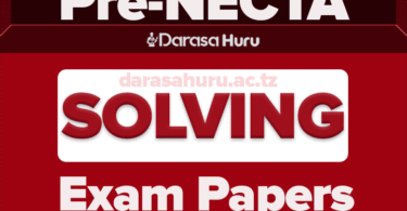 MASASI Pre-National Assessment Form Two With Marking Schemes 2024, KIBAKI Form Four Pre National Exams 2024, KIBAKI Form Four Pre National Exams 2024 With Marking Schemes