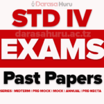 DAR ES SALAAM City Standard Four (Darasa La Nne) Mock Assessment Exams July 2025, SHINYSNGA Standard Four (Darasa La Nne) Pre Mock Examinations July 2025, USHUKITA Standard Four (Darasa la Nne) Mock Exams 2025 Umoja wa Shule za Kiswahili Tanzania, Standard Four (Darasa La Nne) Pre Mock Exams June 2025 Wanging'ombe, Njombe Darasa La Nne Mock Exam 2025, MOSHI MC Standard Four Examination Test January 2025, DODOMA Standard Four First Mock Exams 2025 With Answers, CHUNYA DC Standard Four Examination Test March 2025, APEO Grade Four Pre Mock Exams April 2025, APEO Grade Four Mock Exams May 2025, SAS Grade 4 Joint Examination May 2025, TAF Standard Four First Mock Examination June 2025, Ubungo Municipal Council Joint Examination for Standard Four May 2025, Download Kitunda Ward DSM Standard Four Mock Exam Mei 2025, Standard Four Joint Examination April 2025 ST.ALOYSIUS GONZAGA & AVE MARIA, MOFET STANDARD FOUR BONUS ASSESSMENT EXAMS MAY 2025, Chunya Examination Test For Standard Four (darasa la Nne) March 2025, SAP GRADE FOUR IV ASSESSMENT O7 MAY 2025