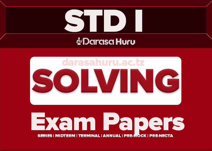 Standard One End of Month Exam July 2025
