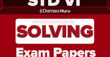 MOSHI DC Standard Six Terminal Exams 2025 With Answers, SIHA DC DARASA LA SITA TERMINAL EXAMINATION 2025 KISWAHILI MEDIUM