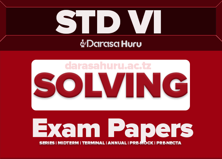 SIHA DC DARASA LA SITA TERMINAL EXAMINATION 2025 KISWAHILI MEDIUM