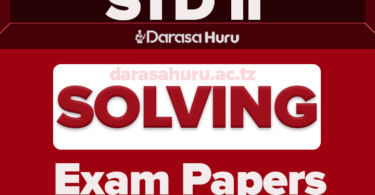 Numeracy Standard Two Pre-NECTA Exam 2025, Numeracy Standard One Annual Exam 2025 by PENTA, Zonal Standard Two Assessment Examination 2025, APEO MOCK EXAMS STANDARD TWO 2025, MBEYA STANDARD TWO (DARASA LA PILI) REGIONAL ASSESSMENT EXAMS