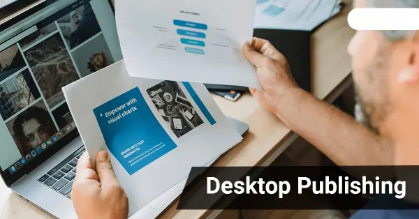 DESKTOP PUBLISHING