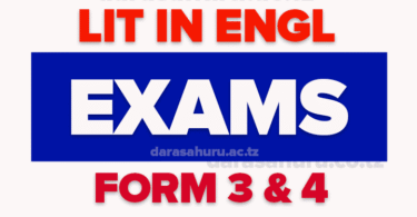 LITERATURE IN ENGLISH EXAMS FORM 3 & 4