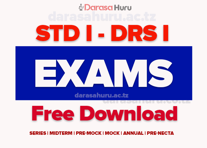 Standard One (Darasa la Kwanza) Exams 2025 Free Download