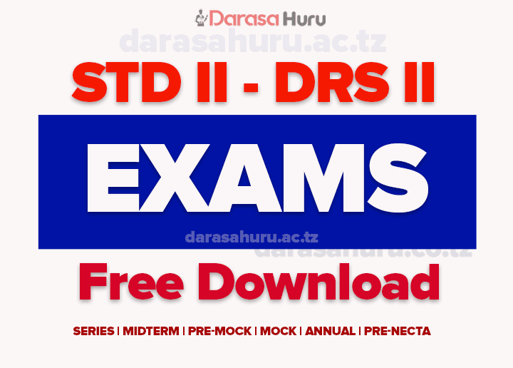 Pwani Standard Two Evaluation Tool Exams 2025 Coast Region, Standard Two (Darasa la Pili) Exams 2025 Free Download