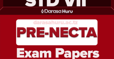 NKASI Standard Seven Pre NECTA Exams 2025, MTGAP Standard Seven Pre National I 2025, MEATU DC Standard Seven Pre NECTA Exams July 2025 TAPSHA, KAGERA Standard Seven Pre-National Exams July 2025