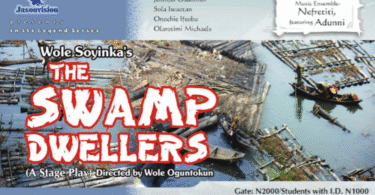 THE SWAMP DWELLERS By Wole Soyinka