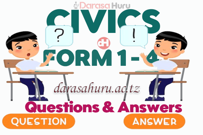 Civics Form 1 2 3 4 Competency Questions and Answer All Topics