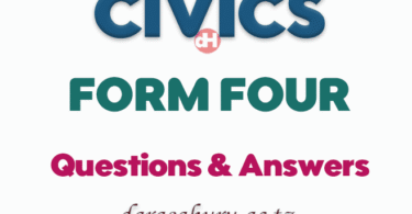 Civics Form Four Competency Questions and Answer All Topics