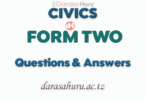 Civics Form Two Questions and Answer All Topics