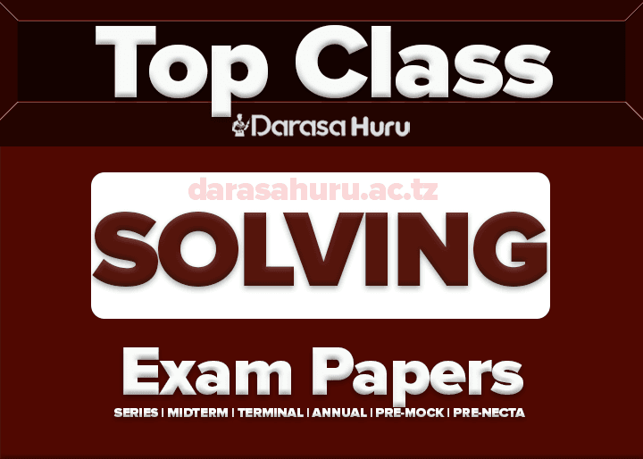 MESP Tanzania Top Class End of Month Exam July 2025