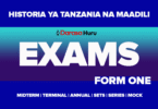 Historia ya Tanzania na Maadili Form One New Syllabus Exams 2025 Midterm, Terminal, Annual and Monthly Exams