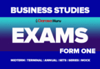 Business Studies Form One Examinations 2025 Midterm, Terminal, Annual and Monthly Exams