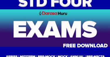 STANDARD FOUR MONTHLY TEST 2026 BY DARASA HURU, ELITE Standard Four Final Mock Exams October 2025