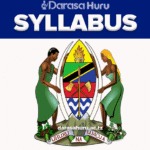 Syllabus for Primary and Secondary Schools Tanzania, Syllabus for Primary and Secondary Schools Tanzania - Darasa Huru, SYLLABUS - Darasa Huru