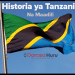 HISTORIA YA TANZANIA NA MAADILI FORM IV, HISTORIA YA TANZANIA NA MAADILI FORM I, HISTORIA YA TANZANIA NA MAADILI FORM FIVE - ALL TOPICS