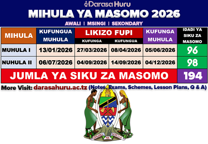 Tanzania School Calendar 2026 - Opening and Closing Dates