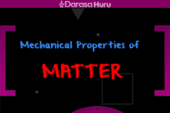 Topic 5: Mechanical Properties of Matter – Physics Form One Notes New Syllabus