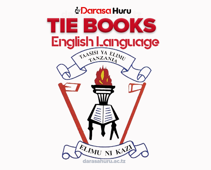 English TIE Book Standard Six, English TIE Book Standard Five