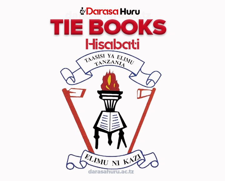 Hisabati TIE Book Darasa La Sita, Hisabati TIE Book Standard Six, Hisabati TIE Book Darasa La Tano