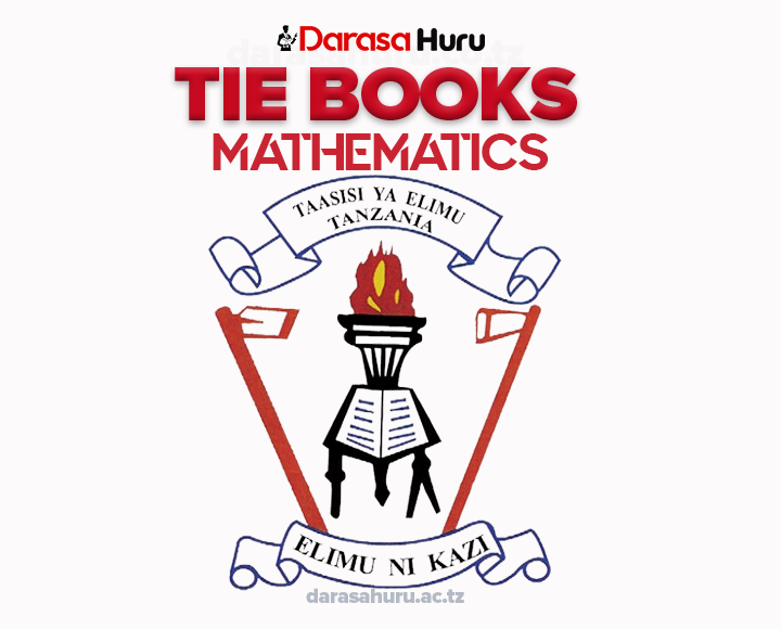 Mathematics TIE Book Standard Six, Mathematics TIE Book Standard Five