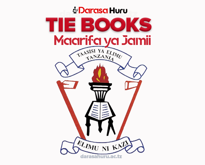 Maarifa ya Jamii TIE Book Darasa La Sita, Maarifa ya Jamii TIE Book Darasa La Tano