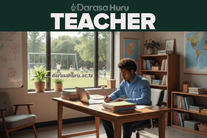 Sanitary Teacher Duties and Responsibilities, Head Teacher (Mkuu wa Shule) Duties and Responsibilities, Academic Teacher Duties and Responsibilities