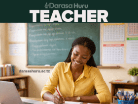 Deputy Head Teacher Duties and Responsibilities, Transport Teacher Duties and Responsibilities, MWALIMU (TEACHERS) INFO, Classroom Teacher Duties and Responsibilities