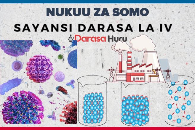 SAYANSI DARASA LA NNE 4 NOTES – MADA ZOTE