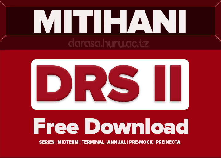 MITIHANI YA DARASA LA PILI – MASOMO YOTE