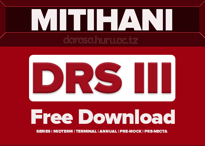 MITIHANI YA DARASA LA TATU – MASOMO YOTE