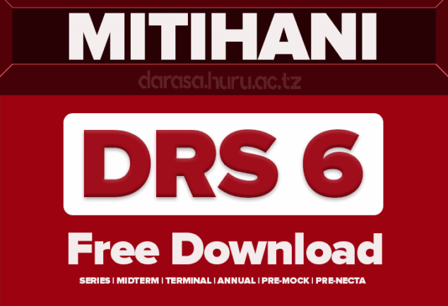 MITIHANI YA DARASA LA SITA – MASOMO YOTE
