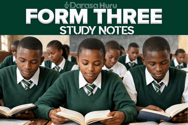 FORM THREE NOTES FOR ALL SUBJECTS, FORM III TWO NOTES