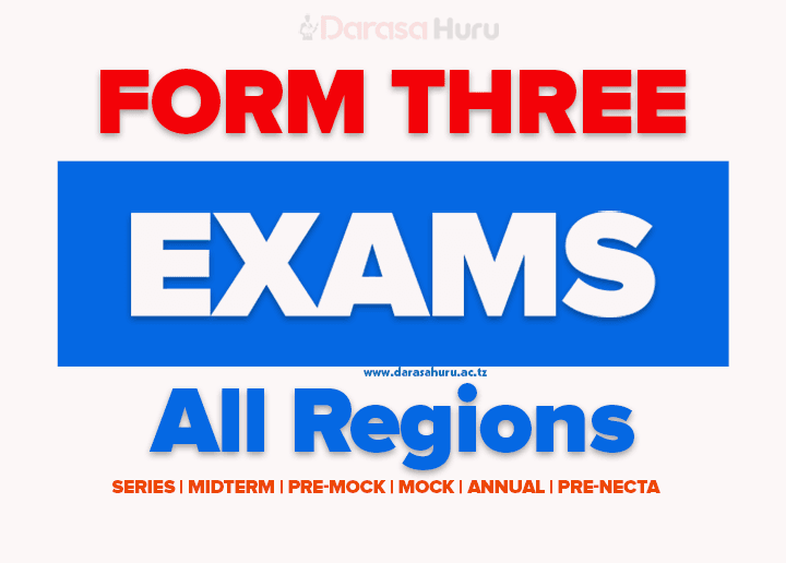 FORM THREE EXAMINATIONS 2026 ALL REGIONS