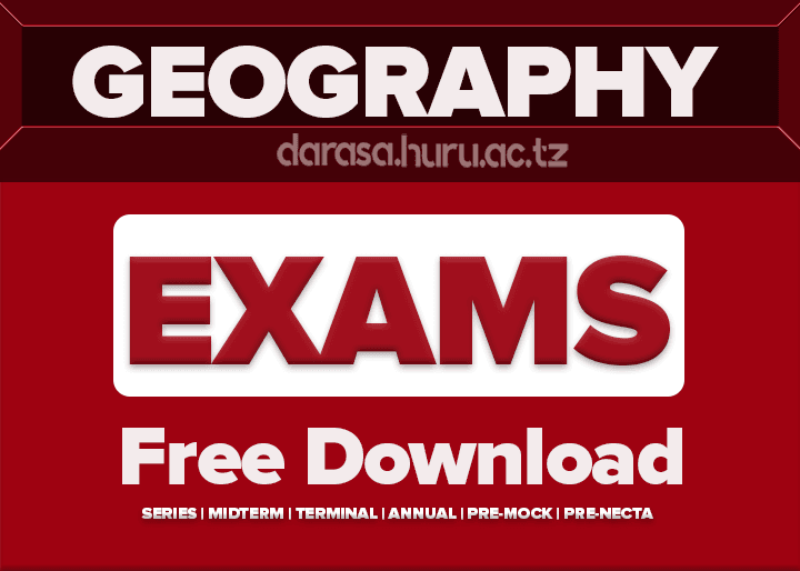GEOGRAPHY 1 AND 2 FORM SIX MOCK EXAMS DAR ES SALAAM 2026 WITH MARKING SCHEME